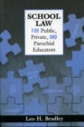 School Law for Public, Private, and Parochial Educators - Book