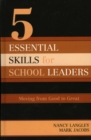 5 Essential Skills of School Leadership : Moving from Good to Great - Book