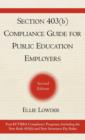 Section 403(b) Compliance Guide for Public Education Employers - Book