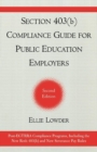 Section 403(b) Compliance Guide for Public Education Employers - Book