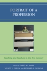 Portrait of a Profession : Teaching and Teachers in the 21st Century - Book