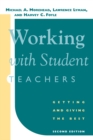 Working with Student Teachers : Getting and Giving the Best - eBook