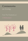 Commentaries on Living from the Notebooks of J. Krishnamurti - Book