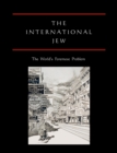The International Jew : The World's Foremost Problem - Book