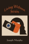 Living Without Strain - Book