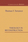 Theology in Reconstruction - Book