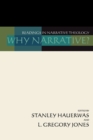 Why Narrative? : Readings in Narrative Theology - Book