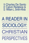Reader in Sociology : Christian Perspectives - Book