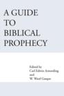 A Guide to Biblical Prophecy - Book