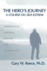 Hero's Journey : A Course on Self-Esteem - Book