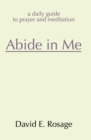 Abide in Me : A Daily Guide to Prayer and Meditation - Book