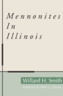 Mennonites in Illinois - Book