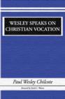 Wesley Speaks on Christian Vocation - Book