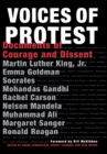 Voices Of Protest! : Documents of Courage and Dissent - Book