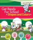 Get Ready For School: Shapes And Colors - Book