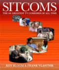 Sitcoms : The 101 Greatest TV Comedies of All Time - Book