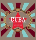 Cuba : The Sights, Sounds, Flavors, and Faces - Book