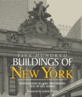 Five Hundred Buildings Of New York - Book