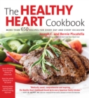 The Healthy Heart Cookbook : Over 650 Recipes for Every Day and Every Occassion - Book
