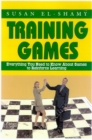 Training Games : Everything You Need to Know about Using Games to Reinforce Learning - Book