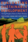Evaluating Sustainable Development : Giving People a Voice in Their Destiny - Book