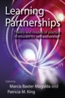 Learning Partnerships : Theory and Models of Practice to Educate for Self-Authorship - Book