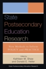 State Postsecondary Education Research : New Methods to Inform Policy and Practice - Book