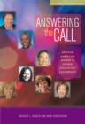 Answering the Call : African American Women in Higher Education Leadership - Book