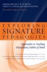 Exploring Signature Pedagogies : Approaches to Teaching Disciplinary Habits of Mind - Book