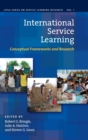 International Service Learning : Conceptual Frameworks and Research - Book