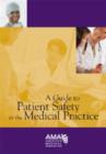 A Guide to Patient Safety in the Medical Practice - Book