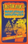 Dr. Atomic's Marijuana Multiplier - Book