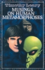 Musings on Human Metamorphoses - Book