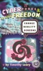 Cyberpunks Cyberfreedom: Change Reality Screens - Book