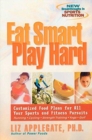 Eat Smart, Play Hard - Book