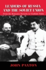 Leaders of Russia and the Soviet Union : From the Romanov Dynasty to Vladimir Putin - Book