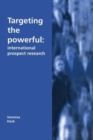 Targeting the Powerful : International Prospect Research - Book