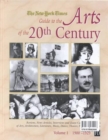 The New York Times Guide to the Arts of the 20th Century - Book