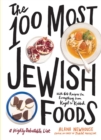 The 100 Most Jewish Foods : A Highly Debatable List - Book