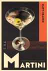 The The Martini : Perfection in a Glass - Book