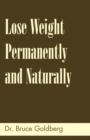 Lose Weight Permanently And Naturally - Book