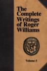 The Complete Writings of Roger Williams - Volume 5 - Book