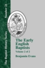 The Early English Baptists - Volume 2 - Book