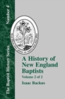 History of New England With Particular Reference to the Denomination of Christians Called Baptists - Vol. 2 - Book