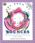 The Book of Bounces : First Steps in Music for Infants and Toddlers - Book