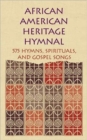 African American Heritage Hymnal : 575 Hymns, Spirituals, and Gospel Songs - Book