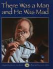 There Was a Man and He Was Mad - Book