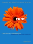 Cunt : A Declaration of Independence - Book