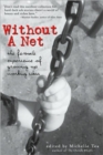 Without a Net : The Female Experience of Growing Up Working Class - Book