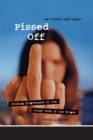 Pissed Off : On Women and Anger - Book